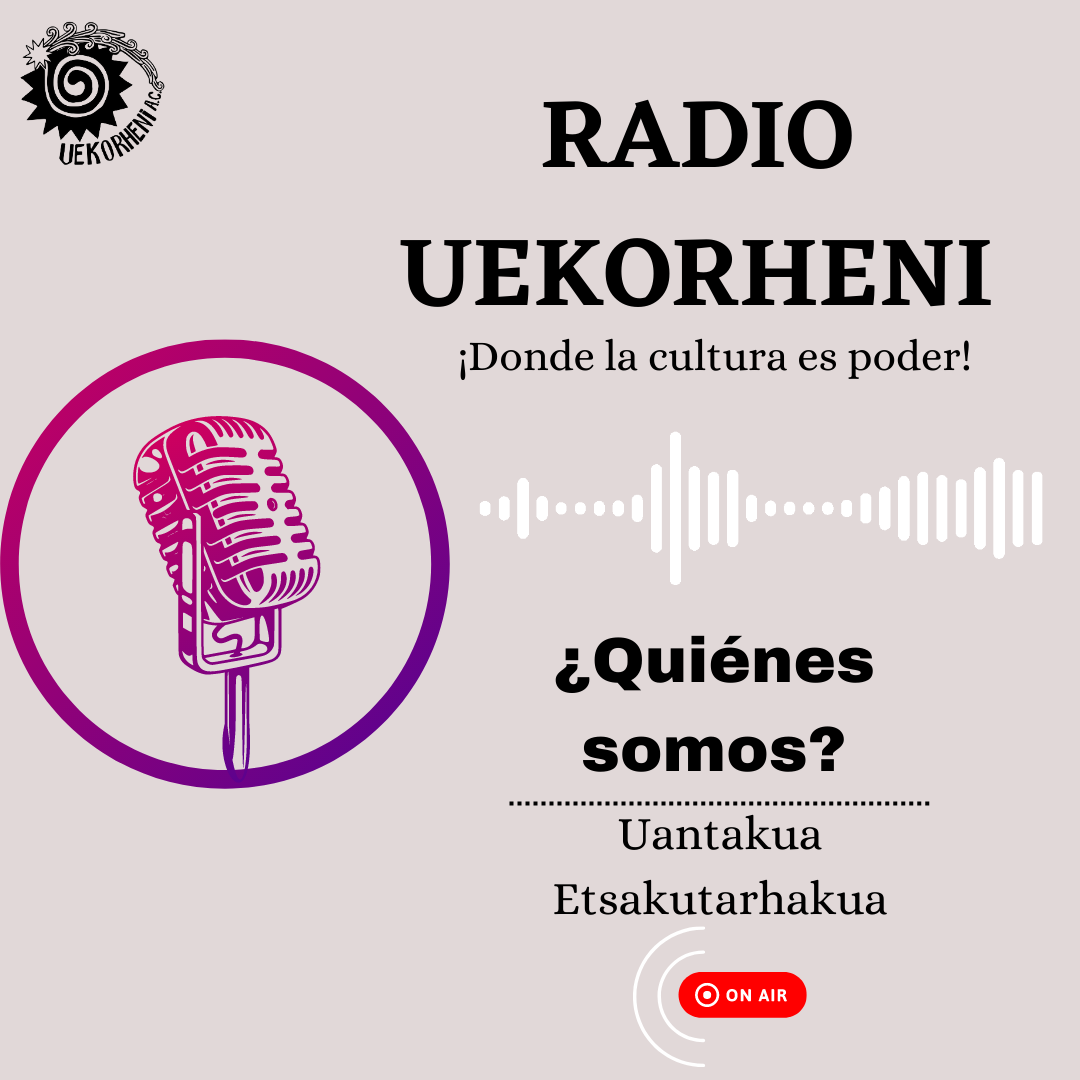 Radio Uekorheni, ¡Conócenos!